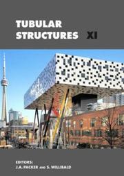 Tubular structures XI : proceedings of the 11th International Symposium and IIW International Conference on Tubular Structures, Québec City, Canada, 31 August-2 September 2006