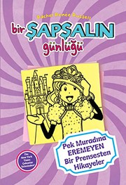 Cover of: Bir Şapşalın Günlüğü 8-Pek Muradına Eremeyen Prensesten Hikayeler