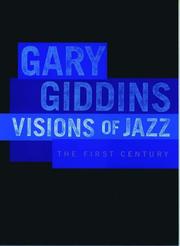 Visions of jazz by Gary Giddins