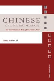 Cover of: Chinese Civil Military Relations: The Transofrmation of the People's Liberation Army