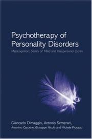 Psychotherapy of personality disorders : metacognition, states of mind and interpersonal cycles