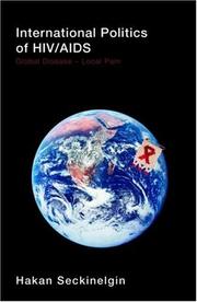 Cover of: International Politics of HIV/AIDS by Seckinelgin