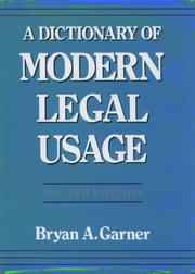 Cover of: A dictionary of modern legal usage by Bryan A. Garner