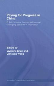 Paying for progress in China : public finance, human welfare and changing patterns of inequality