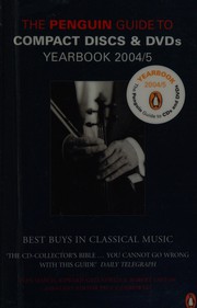 Cover of: The Penguin guide to compact discs and DVDs: yearbook 2004/5