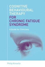 Cover of: Cognitive Behavioural Therapy For Chronic Fatigue Syndrome: A Guide For Clinicians