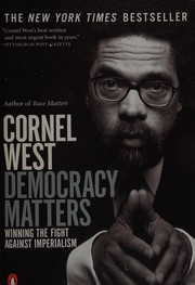 Cover of: Democracy matters by Cornel West