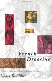 Cover of: French dressing: women, men, and Ancien Régime fiction