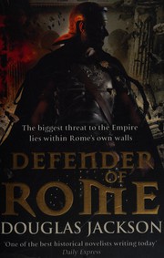 Cover of: Defender of Rome by Douglas Jackson