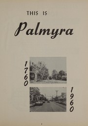 This is Palmyra, 1760-1960 by Ray S. Bowman