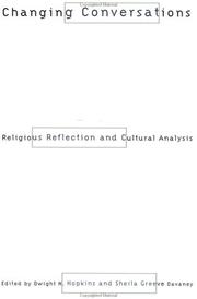 Changing conversations : religious reflection & cultural analysis