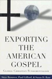 Exporting the American gospel by Steve Brouwer