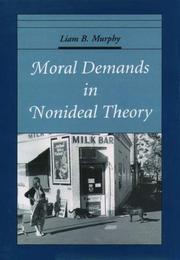 Cover of: Moral Demands in Nonideal Theory (Oxford Ethics Series)
