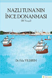Nazli Tuna'nin Ince Donanmasi by Filiz Yildirim