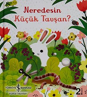 Cover of: Neredesin Kucuk Tavsan?