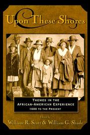 Upon these shores : themes in the African-American experience, 1600 to the present