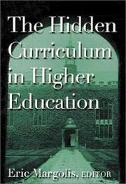 The hidden curriculum in higher education