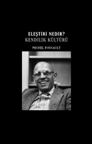 Cover of: Elestiri Nedir?; Kendilik Kültürü