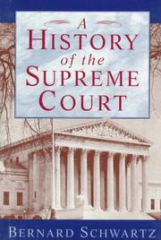 A history of the Supreme Court by Schwartz, Bernard