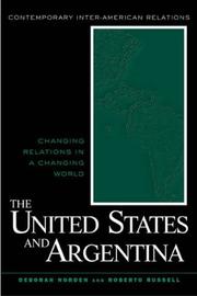 Cover of: The United States and Argentina by Deborah L. Norden