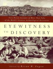 Cover of: Eyewitness to Discovery: First-Person Accounts of More Than Fifty of the World's Greatest Archaeological Discoveries