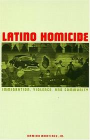 Latino homicide : immigration, violence, and community