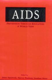 AIDS : prevention through education : a world view