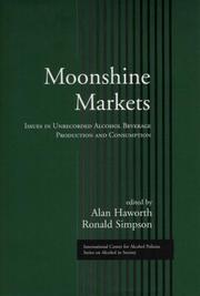 Cover of: Moonshine Markets: Issues in Unrecorded Alcohol Beverage Production and Consumption