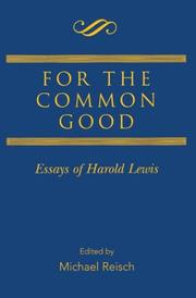 For the common good : essays of Harold Lewis