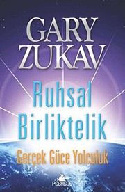 Cover of: Ruhsal Birliktelik by Gary Zukav