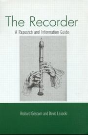 Cover of: The Recorder: A Research Guide (Routledge Musical Bibliographies)