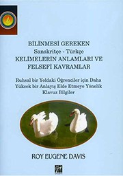 Cover of: Bilinmesi Gereken Sanskritce-Turkce Kelimelerin Anlamlari ve Felsefi Kavramlar