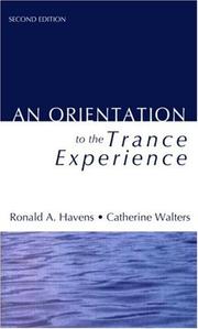 Cover of: An Orientation to the Trance Experience