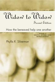 Widow to widow : how the bereaved help one another