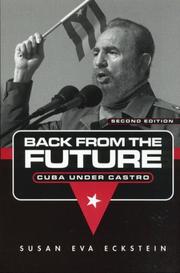 Back from the future : Cuba under Castro