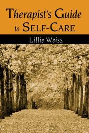 Therapist's Guide to Self-Care by Lillie Weiss