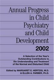 Cover of: Annual Progress in Child Psychiatry and Child Development 2002 (Annual Progress in Child Psychiatry and Child Development)