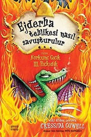 Cover of: Korkunc Gicik III. Hickidik - Ejderha Tehlikesi Nasil Savusturulur by Cressida Cowell