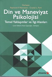 Cover of: Din ve Maneviyat Psikolojisi - Temel Yaklasimlar ve Ilgi Alanlari by Raymond F. Paloutzian