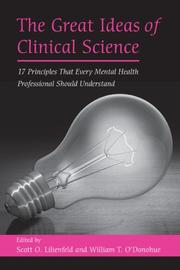 The great ideas of clinical science : 17 principles that every mental health professional should understand