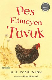 Cover of: Pes Etmeyen Tavuk by Jill Tomlinson