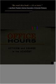Cover of: Office hours: activism and change in the academy