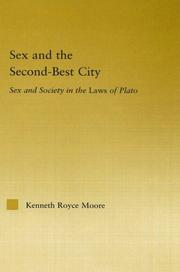 Cover of: Sex and the second-best city: sex and society in the Laws of Plato