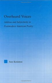 Cover of: Overheard Voices: Address and Subjectivity in Postmodern American Poetry (Literary Criticism and Cultural Theory)