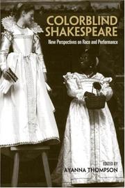 Cover of: Colorblind Shakespeare: New Perspectives on Race and Performance