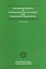 International directory of building research, information and development organizations