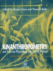 Kinanthropometry and exercise physiology laboratory manual : tests, procedures and data