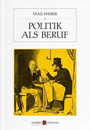 Cover of: Politik Als Beruf by Max Weber