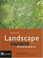 Guidelines for Landscape and Visual Impact Assessment by Landscape Institute