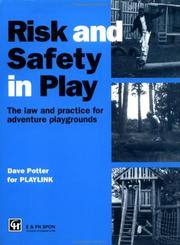 Risk and safety in play by Dave Potter